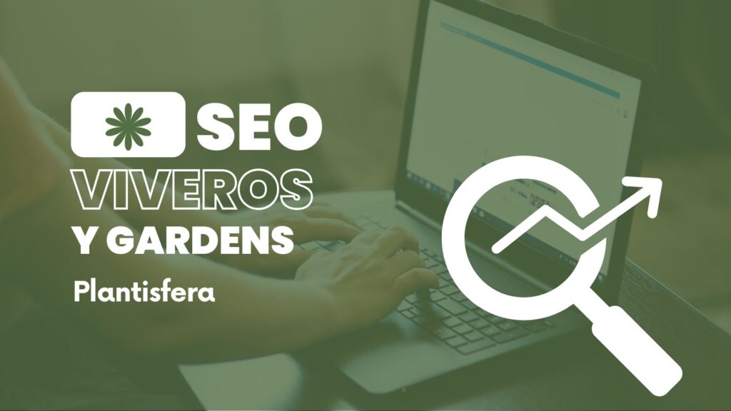 SEO para Viveros y gardens